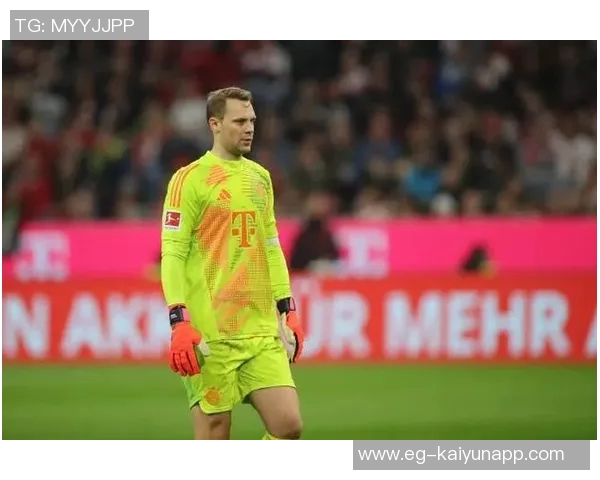 拜仁向39岁诺伊尔提供一年续约合同期待球员做出回应